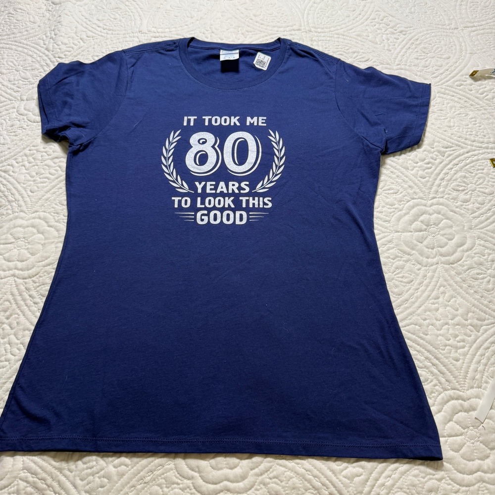 80th Birthday "It Took Me 80 Years" Wms SZ M Navy Port & Company Graphic Tee